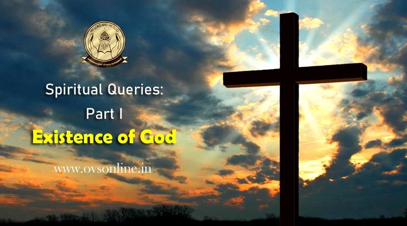 Spiritual Queries: Part I - Existence of God