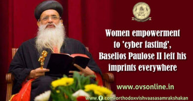 Women empowerment to 'cyber fasting', Baselios Paulose II left his imprints everywhere